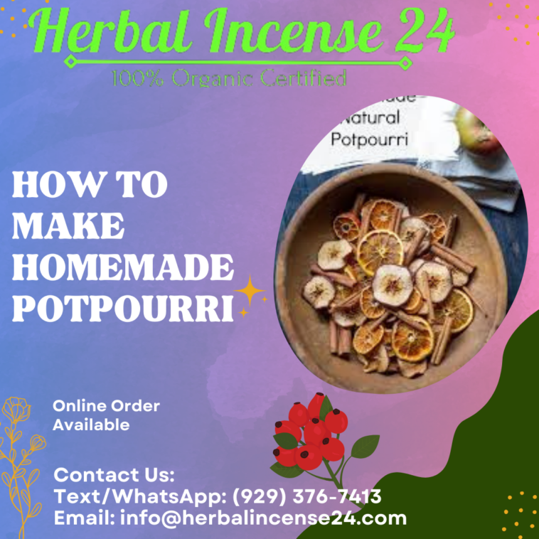 How to Make Homemade Potpourri herbalincense24.com
