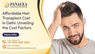 Affordable Hair Transplant Cost in Delhi Unveiling the Cost Factors