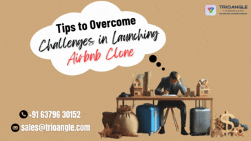Tips to Overcome Challenges in Launching Airbnb Clone