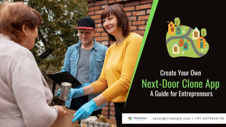Create Your Own Next-Door Clone App: A Guide for Entrepreneurs 1 nextdoor clone app