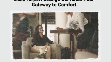 Delhi Airport Lounge Service