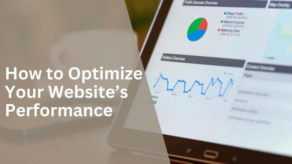 Designing for Speed: How to Optimize Your Website’s Performance 1 How to Optimize Your Websites Performance