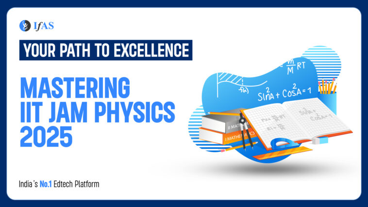 IIT JAM Physics Exam Dates 2025: Key Information and Preparation Tips 1 BlogImages 1721382573455