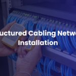 Structured Cabling Network Installation