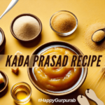 Kada Prasad Recipe: How to Make the Sacred and Delicious Indian Sweet 20 kada prasad min
