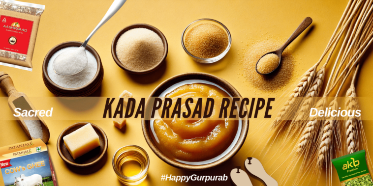 Kada Prasad Recipe: How to Make the Sacred and Delicious Indian Sweet 1 kada prasad min