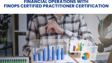Elevate Your Financial Operations with FinOps Certified Practitioner Certification