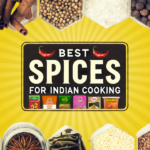 Best Spices for Indian Cooking: A Guide from Local to Exotic Blends 21 INDIAN SPICES