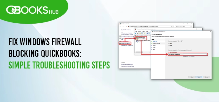 How to Configure Windows Firewall to Allow QuickBooks Through 1 Fix Windows Firewall Blocking QuickBooks Simple Troubleshooting Steps 1