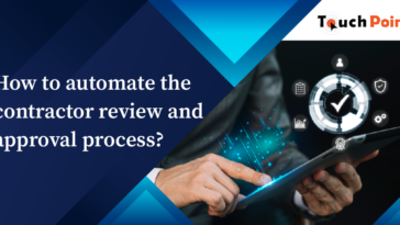 how to automate the contractor review and approval process