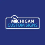 Business Signs Near Me: Choosing the Appropriate Signage and Additiona 21 Michigan Customsigns logo