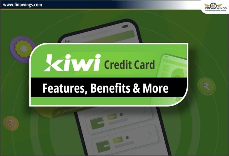 Kiwi Credit Card Benefits: A Smart Financial Solution for Everyone 1 Kiwi Credit card