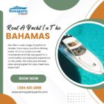 Rent A Yacht In The Bahamas: Quality Time Without Limits And Boundarie 20 Rent A Yacht