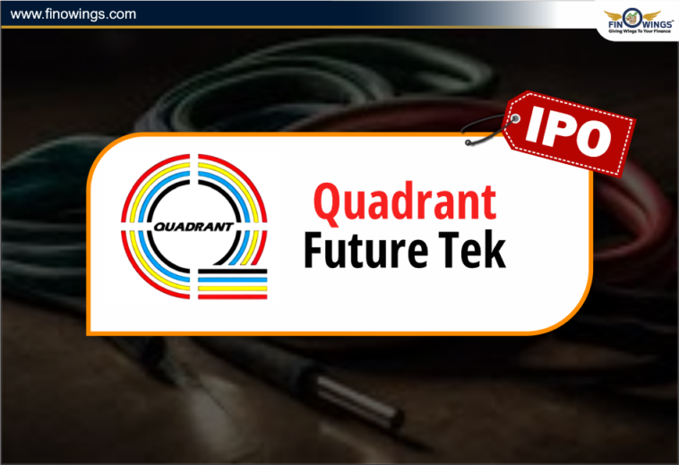 Quadrant Future Tek IPO: Complete Overview for Investors 1 Quadrant Future Tek IPO