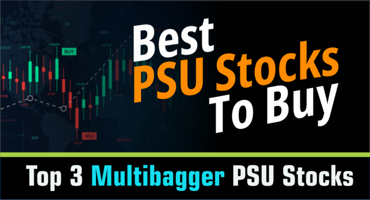 The Best PSU Stocks to Buy in 2025: Explore 1 blog 16