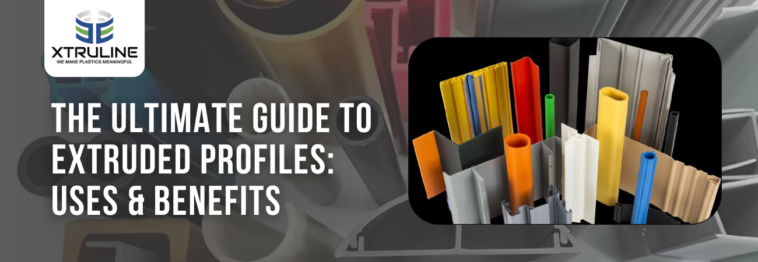 Extruded Profiles: Uses & Benefits 1 TheUltimateGuidetoExtrudedProfilesUsesBenefits