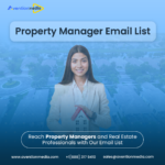 Reach Property Managers & Real Estate Pros with our Email List 21 property manager email list