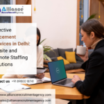 Effective Placement Services in Delhi On site and Remote Staffing Solutions