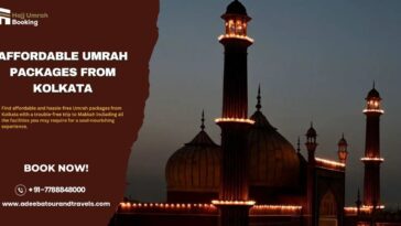 Book Affordable Umrah Package from Kolkata
