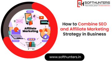 How to Combine SEO and Affiliate Marketing Strategy in Business