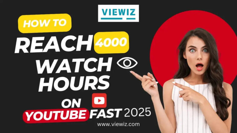 "10 Tips to Reach 4000 Watch Hours on YouTube Fast in 2025 1 a0fdakn3y5xd48hk 1