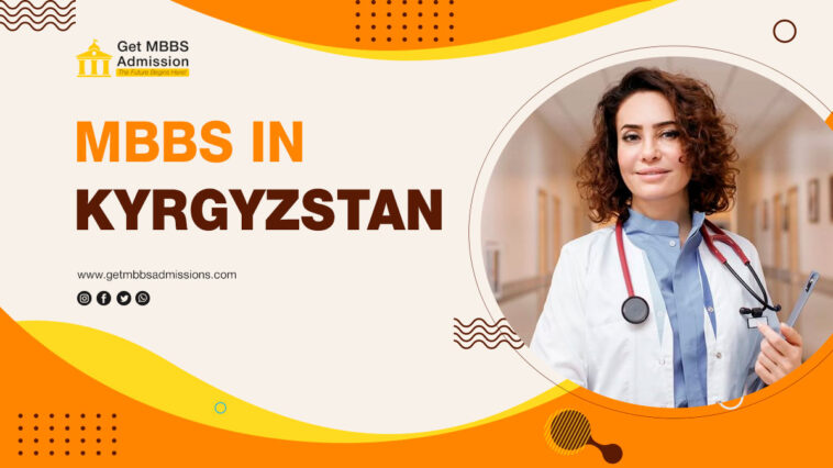 MBBS In Kyrgyzstan