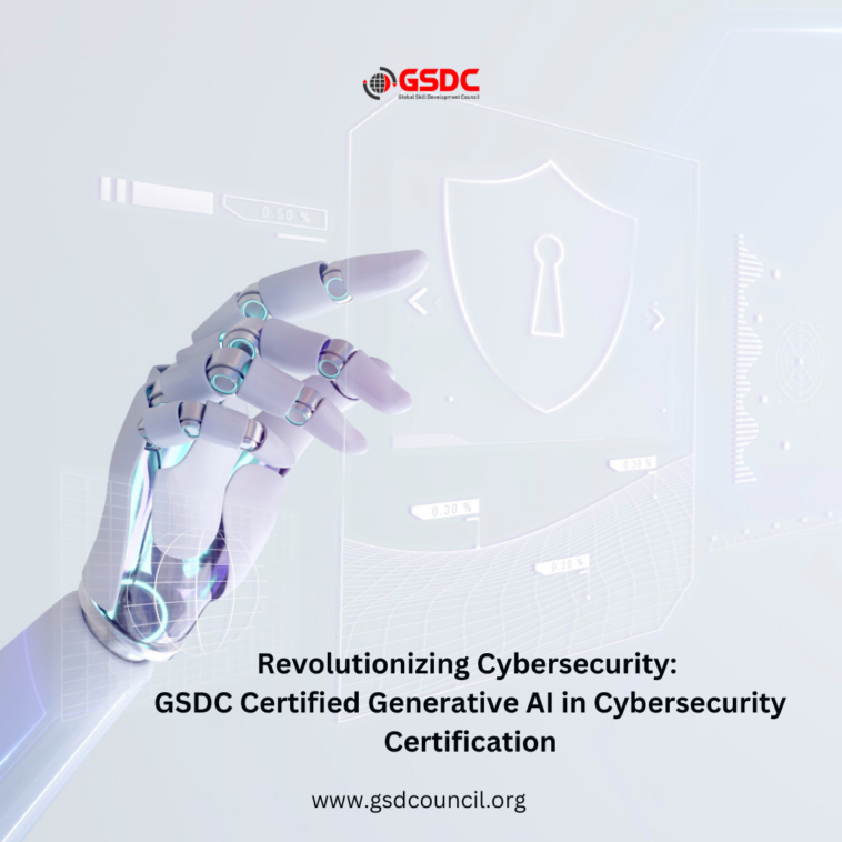 Revolutionizing Cybersecurity: GSDC Certified Generative AI in Cyberse 1 Generative AI In Cybersecurity 17