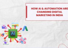 How AI Automation Are Changing Digital Marketing in India
