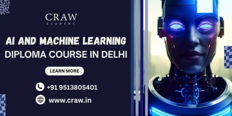AI and Machine Learning Diploma Course in Delhi 1 AI and Machine Learning diploma course in delhi