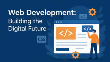 web development building the digital future