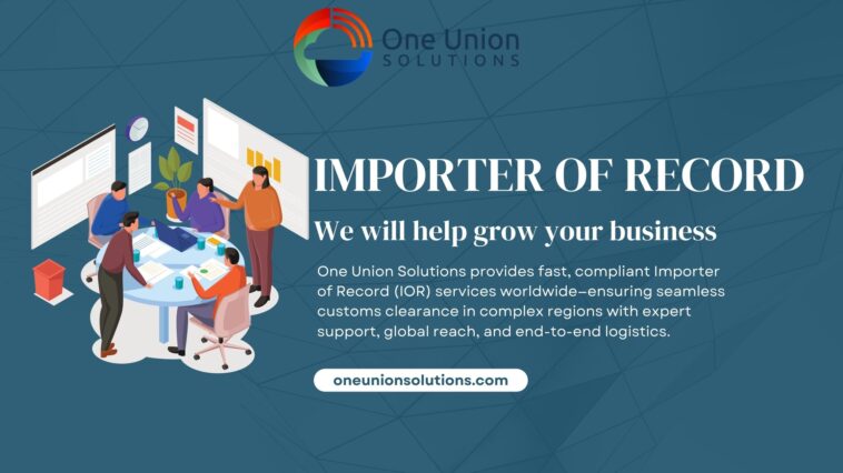 Global IOR Services for Complex Markets | One Union Solutions 1 One Union Solutions