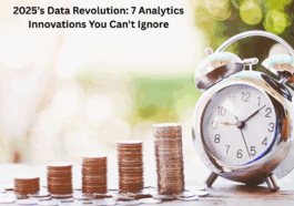 2025s Data Revolution 7 Analytics Innovations You Cant Ignore