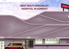 Best Multi speciality Hospital in Sonipat