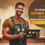 The Importance of Customer Reviews in Your Online Handyman Business 20 The Importance of Customer Reviews in Your Online Handyman Business