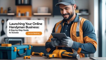 Launching Your Online Handyman Business A Step by Step Guide to Success